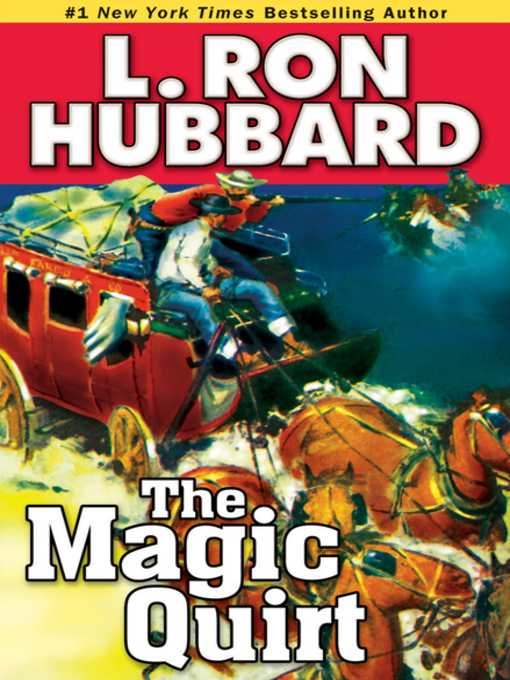 Title details for The Magic Quirt by L. Ron Hubbard - Available